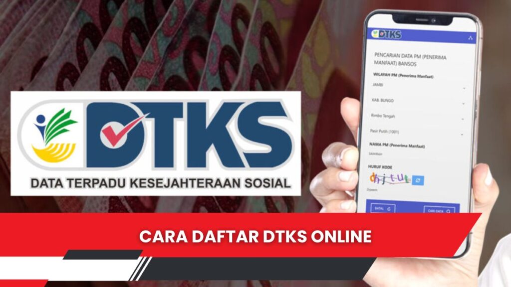 Cara Daftar DTKS Online